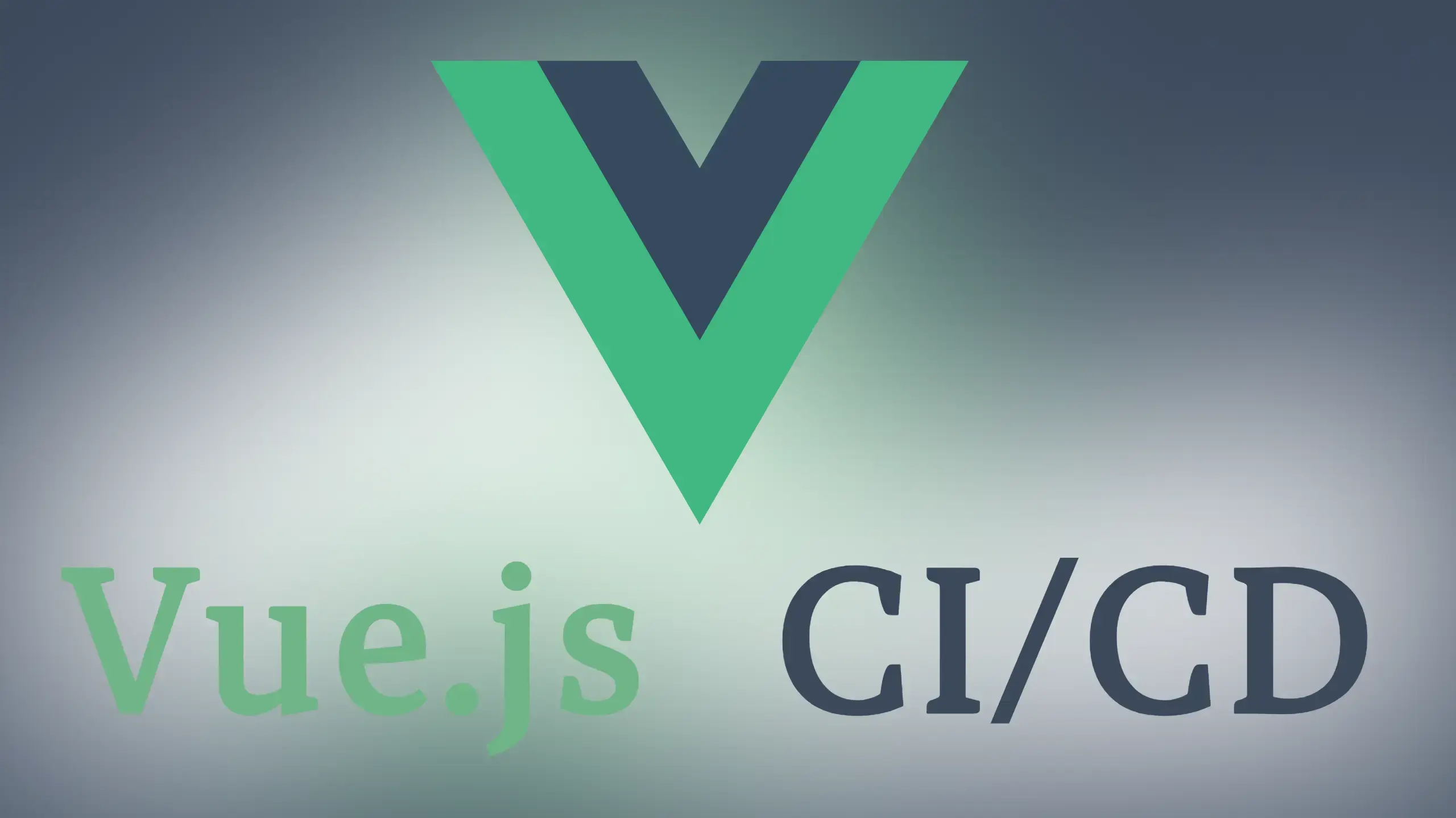 Vue.js CI/CD: Continuous Integration